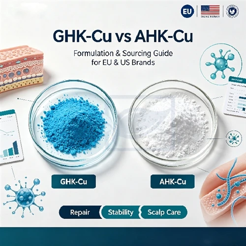 GHK-Cu Vs AHK-Cu: Practical Formulation & Sourcing Guide For EU & US Cosmetic...